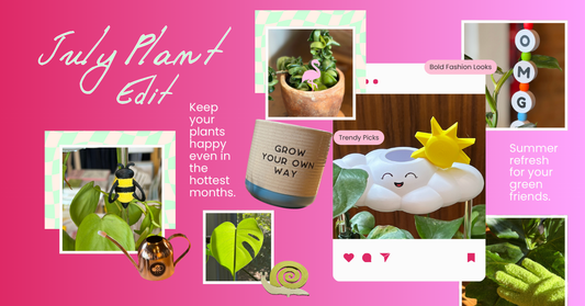The July Plant Edit